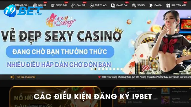 Đăng ký tài khoản I9BET cần đáp ứng điều kiện mà nhà cái đưa ra