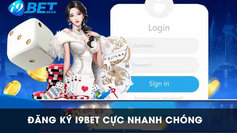 Đăng ký tài khoản I9BET cực kỳ đơn giản và không tốn quá nhiều thời gian