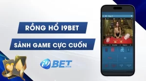 rồng hổ i9bet