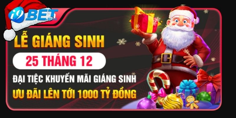 Khuyến mãi Giáng sinh i9BET mang đến cơ hội cho mọi người chơi 